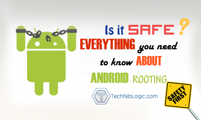 What-is-Android-Rooting-Is-it-Safe-technibloigc
