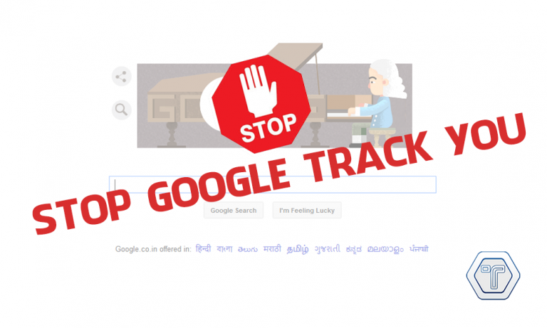 Stop-google-track-you - techniblogic