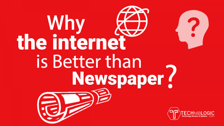 Why on the internet is Better than Newspaper ?