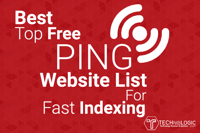 Best Top Free Ping Website List For Fast Indexing 2019
