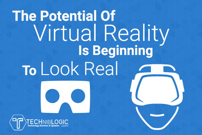 The Potential Of Virtual Reality Is Beginning To Look Real