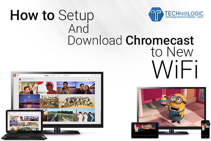 How-to-Setup-And-Download-Chromecast-to-New-WiFi