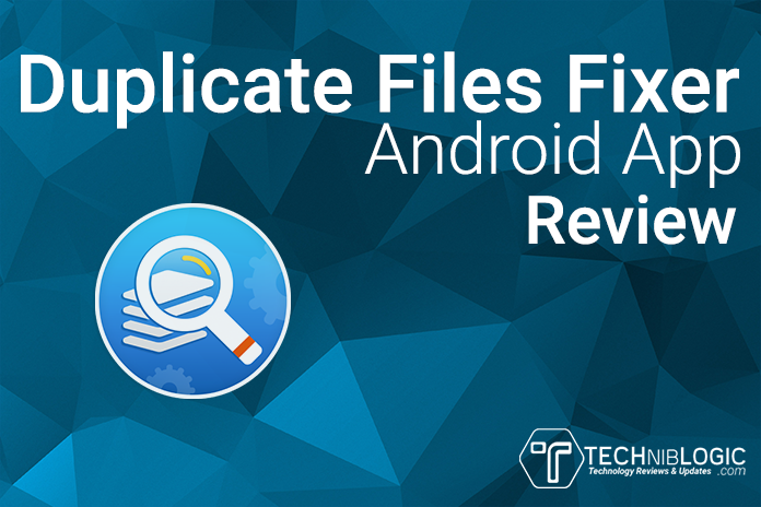 Duplicate Files Fixer Android App Review