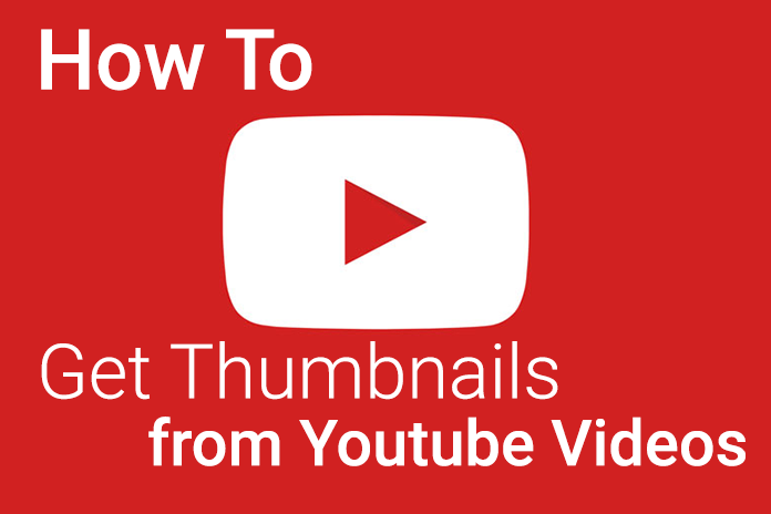 How To Get Thumbnails from Youtube Videos ?