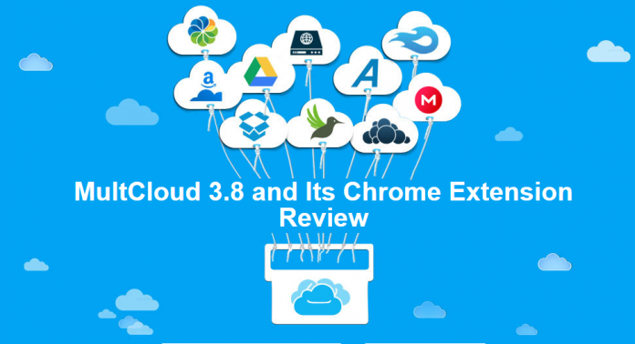 MultCloud 3.8 and Its Chrome Extension Review