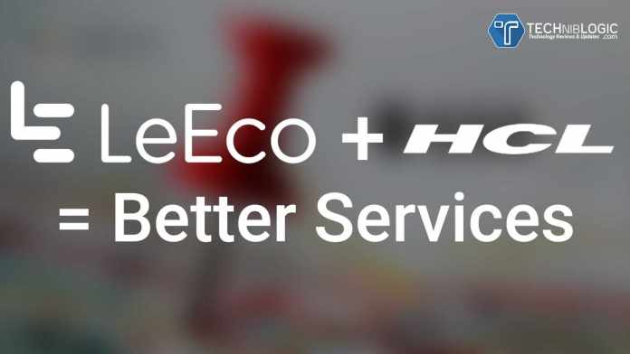 LeEco-and-HCL-partnership----techniblogic