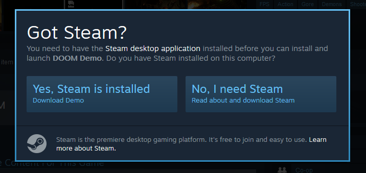 Steam Application is needed ,Download Steam if you don't have