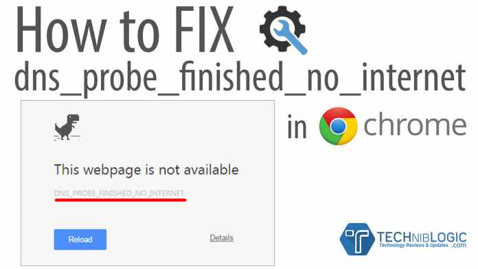 How To Fix DNS_PROBE_FINISHED_NO_INTERNET in Chrome