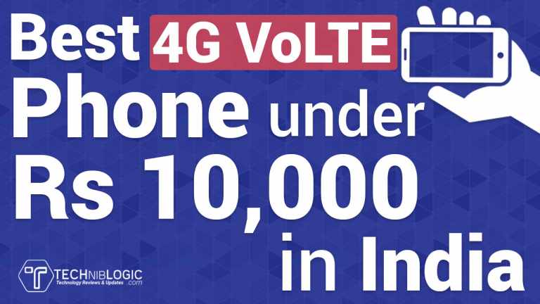 Best 4G VoLTE Phones under 10000 Rs in India 2018