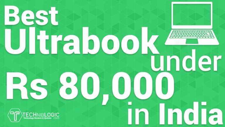 Top Best Ultrabook under 80000 Rs In India 2017