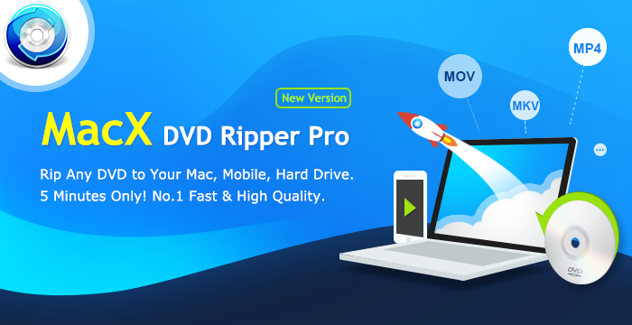 MacX DVD Ripper Pro Review – Rip All Types of DVDs