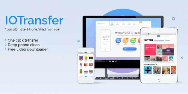 IOTransfer – Your Ultimate Choice of iPhone Manager