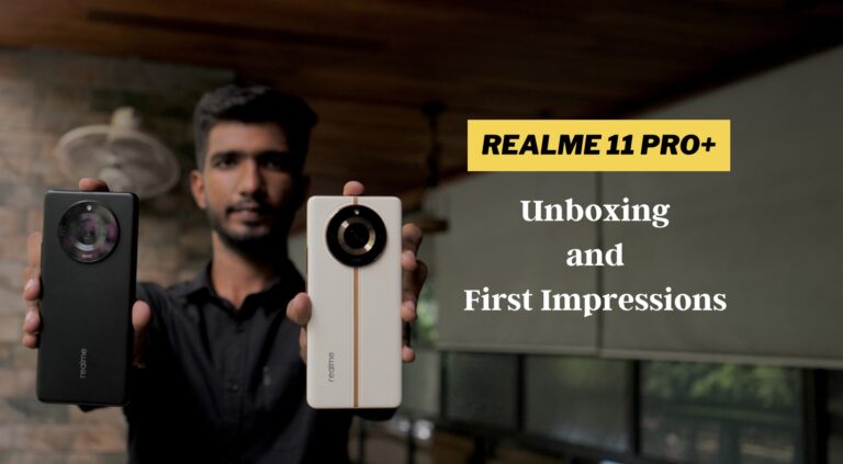realme 11 Pro Plus 5G Unboxing and First Impressions