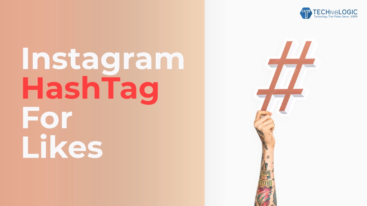 100+ Best Instagram Hashtags For Likes In 2024 | Techniblogic