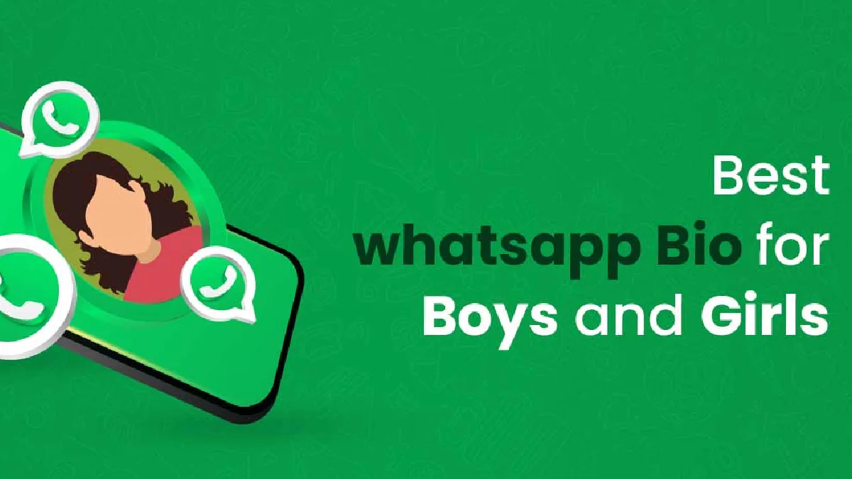 Whatsapp Bio For Girls And Boys