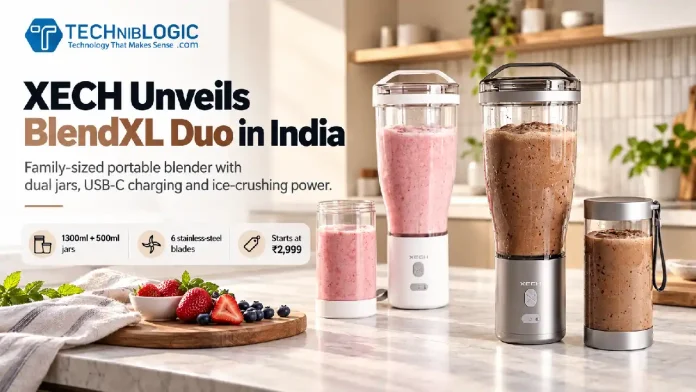 XECH Launches BlendXL Duo in India